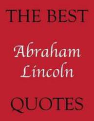 Best Abraham Lincoln Quotes