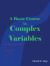 A Basic Course in Complex Variables