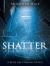 Shatter : The Boys Are Demons Series