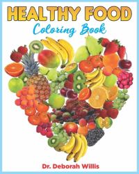 Healthy Food : Coloring Book