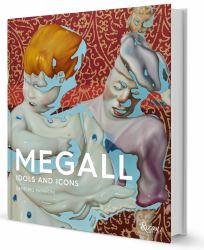 Rafael Megall : Idols and Icons