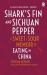 Shark's Fin and Sichuan Pepper : A Sweet-Sour Memoir of Eating in China