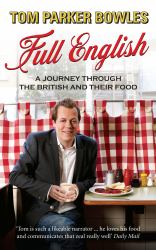 Full English : A Journey Through the British and Their Food