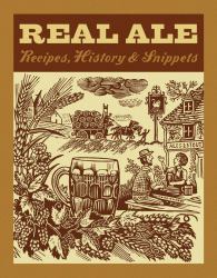 Real Ale : Recipes, History and Snippets