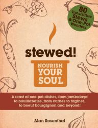 Stewed! : Nourish Your Soul