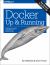 Docker: up and Running : Shipping Reliable Containers in Production