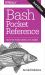 Bash Pocket Reference : Help for Power Users and Sys Admins