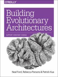 Building Evolutionary Architectures : Support Constant Change