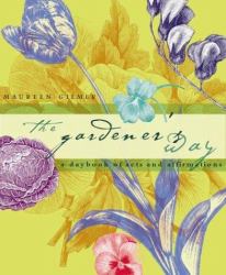 The Gardener's Way : A Universal Garden Devotional