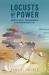 Locusts of Power : Borders, Empire and Environment in the Modern Middle East