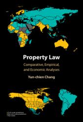 Property Law : Comparative, Empirical, and Economic Analyses