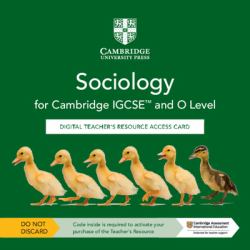 Cambridge Igcse and O Level Sociology. Teacher's Resource Access Card