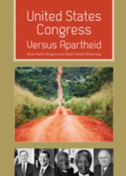 United States Congress Versus Apartheid