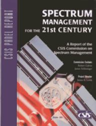 Spectrum Management for the 21st Century