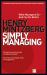 Simply Managing : What Managers Do and Can Do