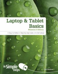 Laptop and Tablet Basics: Windows 8 Edition