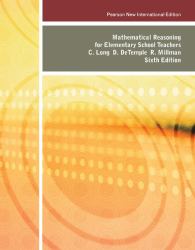 Mathematical Reasoning for Elementary School Teachers : Pearson New International Edition