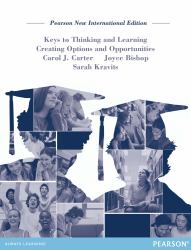 Keys to Thinking and Learning: Pearson New International Edition