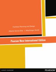 Facilities Planning and Design: Pearson New International Edition