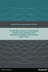 AVR Microcontroller and Embedded Systems: Pearson New International Edition