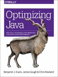 Optimizing Java : Practical Techniques for Improving JVM Application Performance