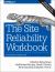 The Site Reliability Workbook : Practical Ways to Implement SRE