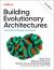 Building Evolutionary Architectures : Automated Software Governance