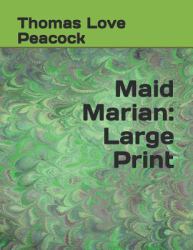 Maid Marian : Large Print