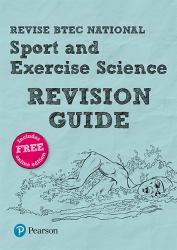 Pearson REVISE BTEC National Sport and Exercise Science Revision Guide Inc Online Edition - for 2025 Exams