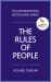 The Rules of People : A Personal Code for Getting the Best from Everyone