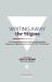 Writing Away the Stigma : Ten Courageous Writers Tell True Stories about Depression, Bipolar Disorder, ADHD, OCD, PTSD and More