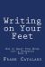 Writing on Your Feet