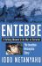 Entebbe : A Defining Moment in the War on Terrorism