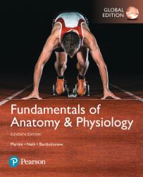 Fundamentals of Anatomy and Physiology, Global Edition