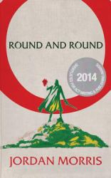 Round and Round : Bastian Vandenberg Knows That Everyone Thinks High School Is Hell. He and the Other Students in the Town of Tartarus Might Actually Be Right