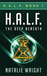 H. A. L. F. : The Deep Beneath