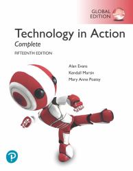 Technology in Action Complete Plus Pearson Mylab IT with Pearson EText, Global Edition