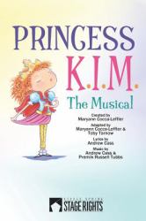 Princess K. I. M. the Musical