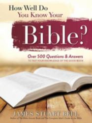 How Well Do You Know Your Bible?