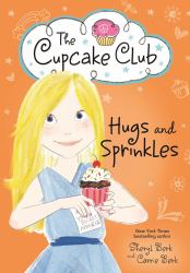 Hugs and Sprinkles : The Cupcake Club