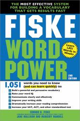 Fiske WordPower : The Most Effective System for Building a Vocabulary That Gets Results Fast