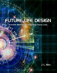 Future Life Design : Professional Edition