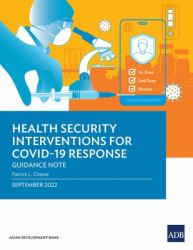 Health Security Interventions for COVID-19 Response: Guidance Note