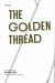 The Golden Thread and Other Plays