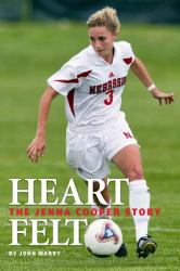 Heart Felt : The Jenna Cooper Story