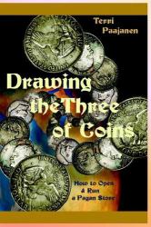 Drawing the Three of Coins : How to Open and Run a Pagan Store