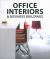 Office Interiors and Business Buildings