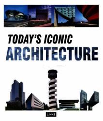 Today's Iconic Architecture