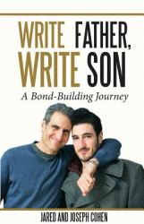 Write Father, Write Son : A Bond-Building Journey