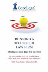 Running a Successful Law Firm : Strategies and Tips for Success